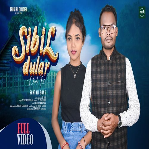 Sibil Dular Dada Re dada re