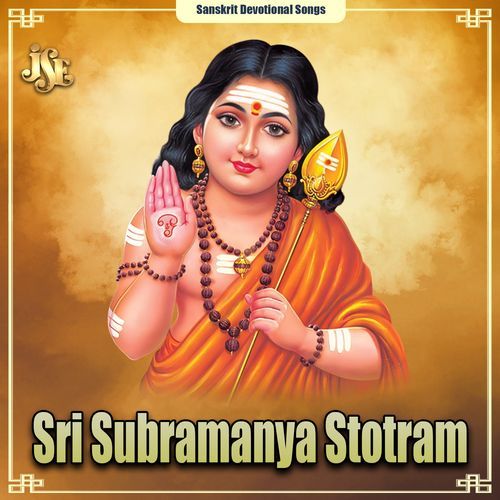 Sri Subramanya Stotram