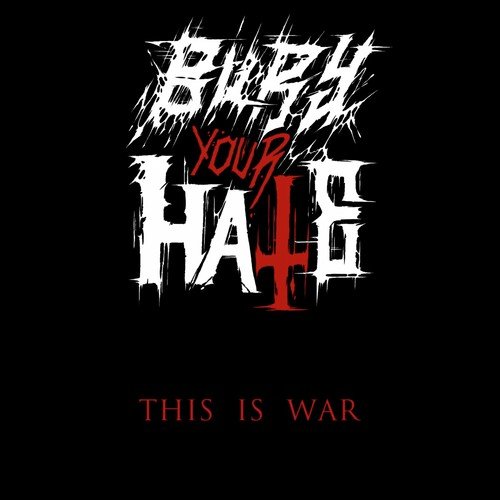 Bury Your Hate
