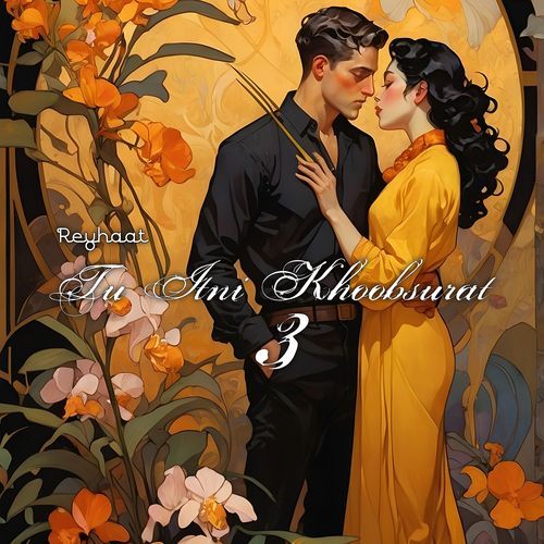 Tu Itni Khoobsurat 3