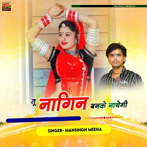 Tu Nagin Banke Nachegi (Original)