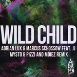 Wild Child (Mysto & Pizzi and Moiez Remix)