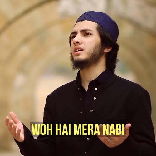 Woh Hai Mera Nabi Vocals Only