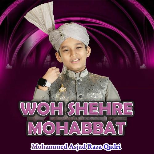 Woh Shehre Mohabbat