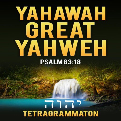 Yahawah Great Yahweh (Instrumental)