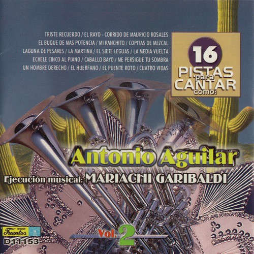 16 Pistas para Canta Como - Sing Along: Antonio Aguilar, Vol. 2