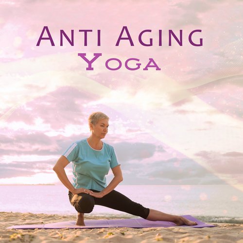 Anti Aging Yoga_poster_image