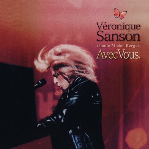 Avec vous, Véronique Sanson chante Michel Berger (Live) (Remastérisé en 2008)_poster_image