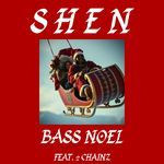 Bass Noel (feat. 2 Chainz)