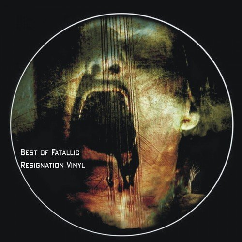 Best of Fatallic Resignation Vinyl