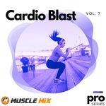 Cardio Blast 7, Nonstop, 32 Counts, 140 BPM