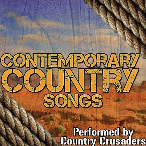 Contemporary Country Songs