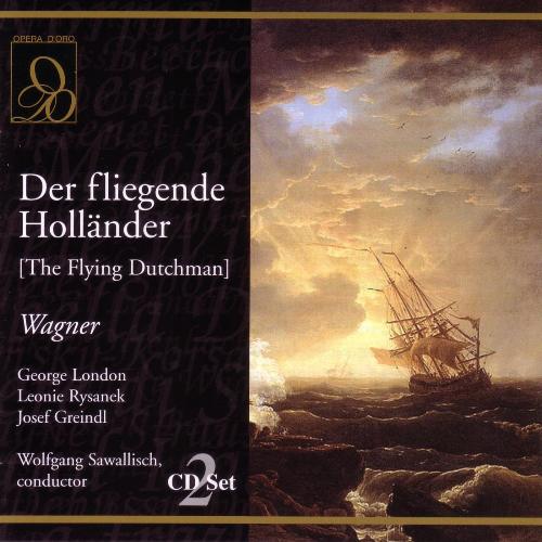 Wagner: Der fliegende Hollander (The Flying Dutchman): Wie aus der Ferne langst vergang'ner Zeiten - Dutchman, Senta (Act Two)