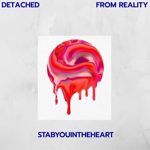 Detached from Reality