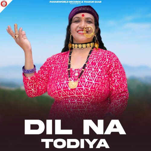 Dil Na Todiya