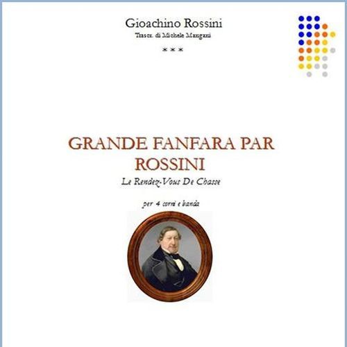 GRANDE FANFARE PAR ROSSINI