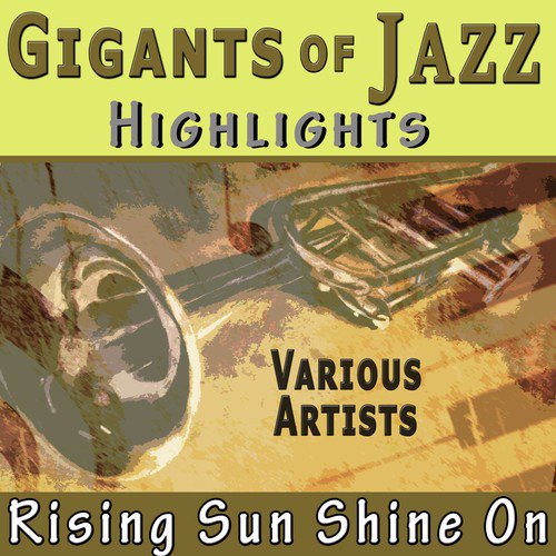 Gigants of Jazz - Highlights
