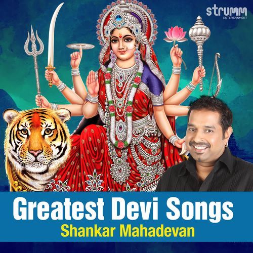 Greatest Devi Songs by Shankar Mahadevan