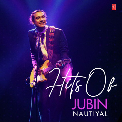 Hits Of Jubin Nautiyal