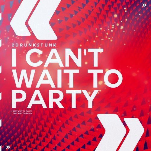 I Can't Wait to Party (Bad Badger House Mix) cover art