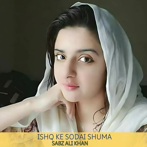 IShq Ke Sodai Shuma