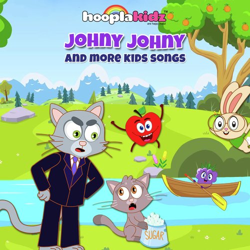 Johny Johny Yes Papa - Song Download from Johny Johny Yes Papa @ JioSaavn