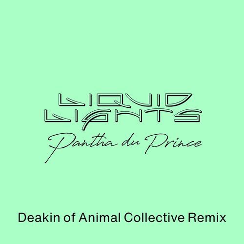 Liquid Lights (Deakin of Animal Collective Remix) cover art