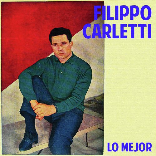 Lo Mejor de Filippo Carletti