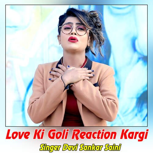 Love Ki Goli Reaction Kargi