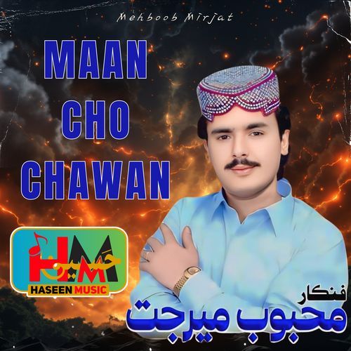 Maan Cho Chawan - Mehfil