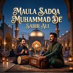 Maula Sadqa Muhammad De