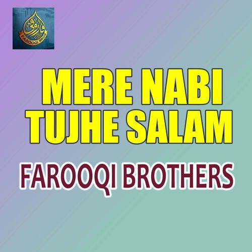 Mere Nabi Tujhe Salam