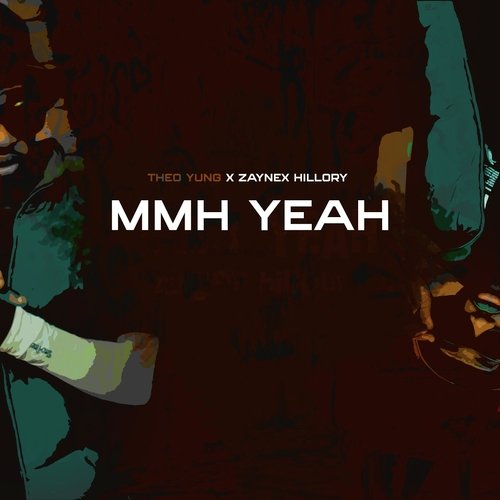 Zaynex Hillory-Mmh Yeah cover art