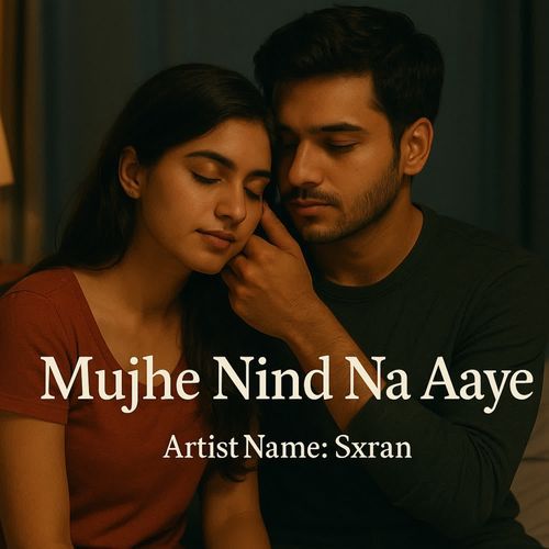 Mujhe Nind Na Aaye