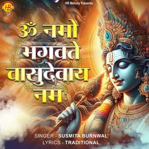 Om Namo Bhagwate Vasudevay Namah