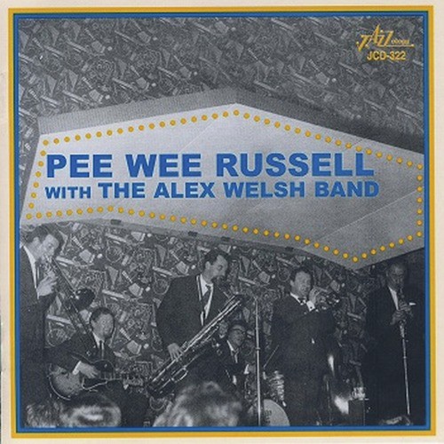 Pee Wee Russell with the Alex Welsh Band
