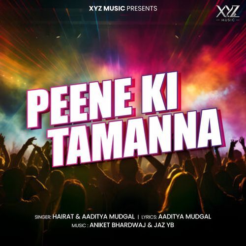 Peene ki Tamanna