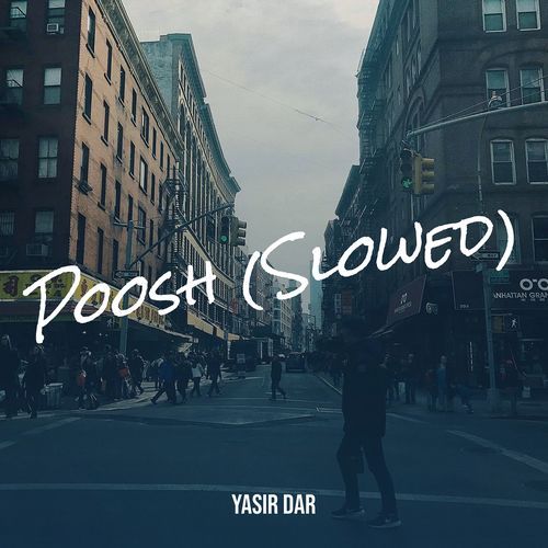 Poosh (Slowed)