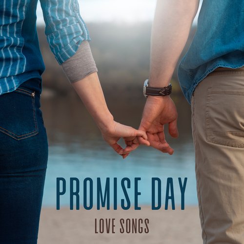 Promise Day Love Songs_poster_image