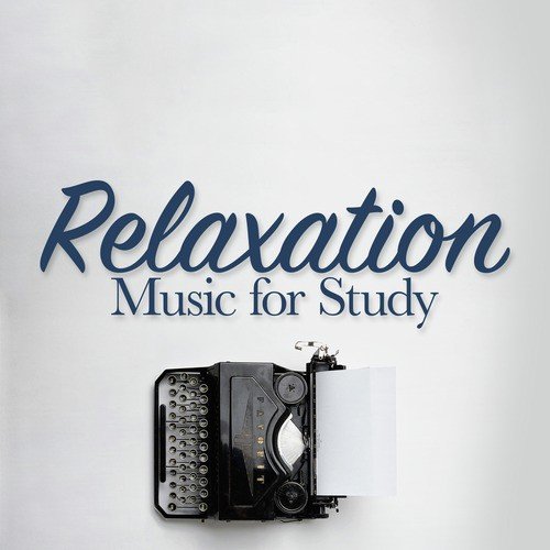 Relaxation Music for Study