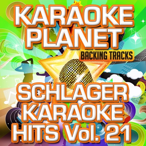 Schlager Karaoke Hits, Vol. 21 (Karaoke Planet)