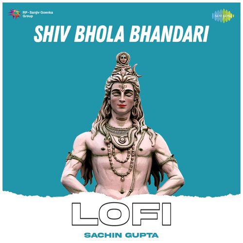 Shiv Bhola Bhandari Lofi