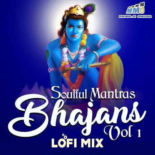 Soulful Mantras Bhajans Vol 1 Lofi