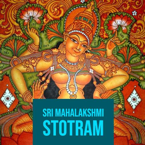 Sri Mahalakshmi Stotram