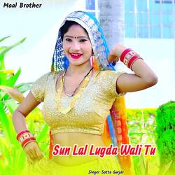 Sun Lal Lugda Wali Tu-Pz44fhlGTgQ