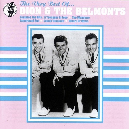 The Best Of Dion & The Belmonts