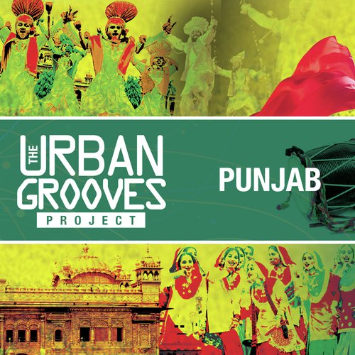 The Urban Grooves Project - Punjab