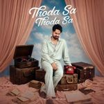 Thoda Sa Thoda Sa