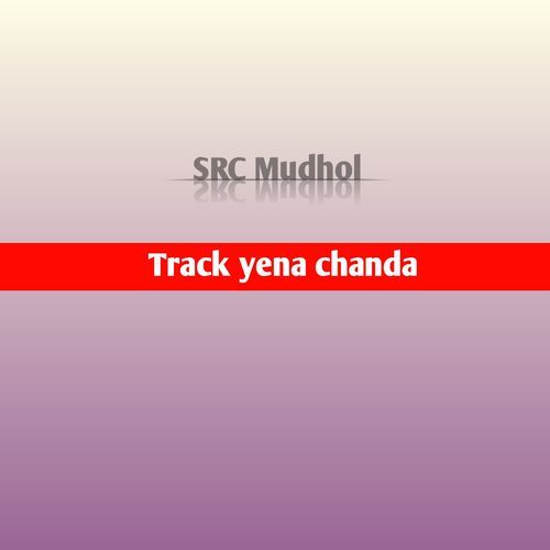 Track yena chanda