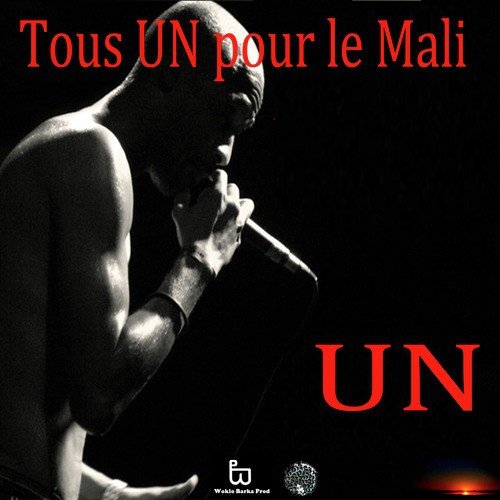 Tous UN Pour Le Mali